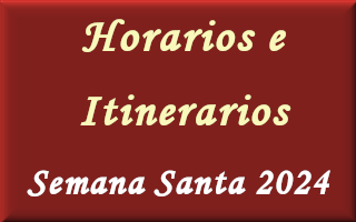 Cartel Horarios e Itinerarios Semana Santa 2024